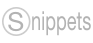 Snippets